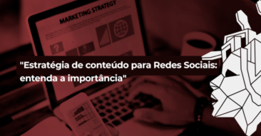 estratégia de conteúdo para redes sociais